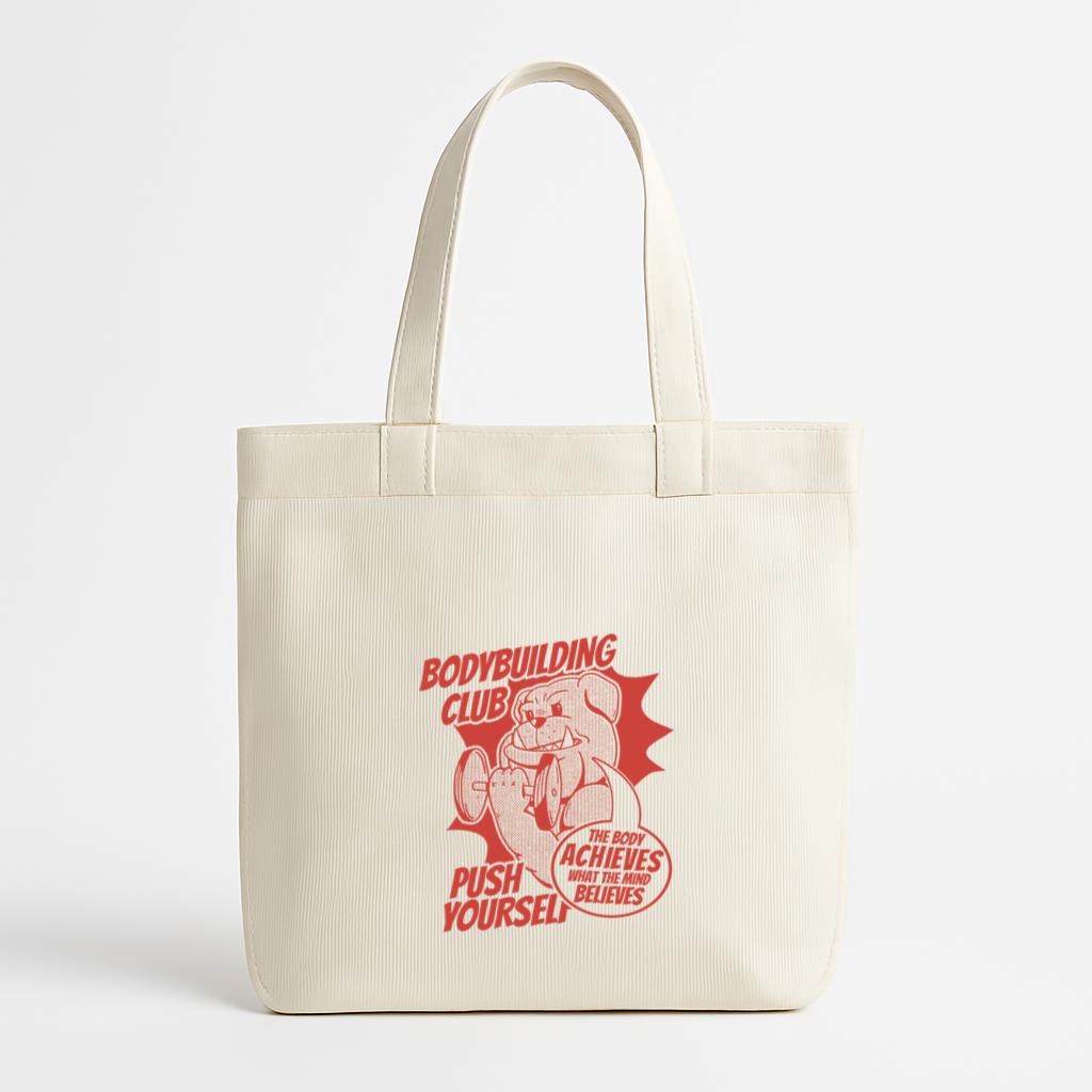 Bodybuilding Club Push Achieves What The Mind Believes Canvas Tote Bag