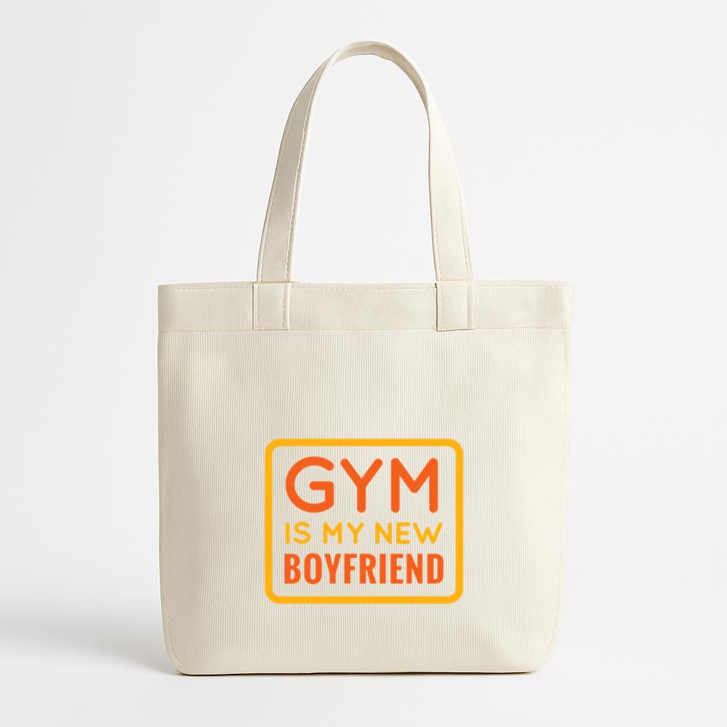 Gym Is My New Boyfriend Quote Canvas Tote Bag