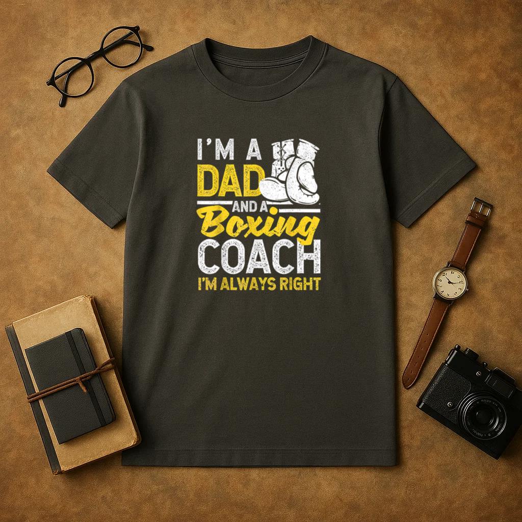 Im A Dad And A Boxing Coach T-Shirt